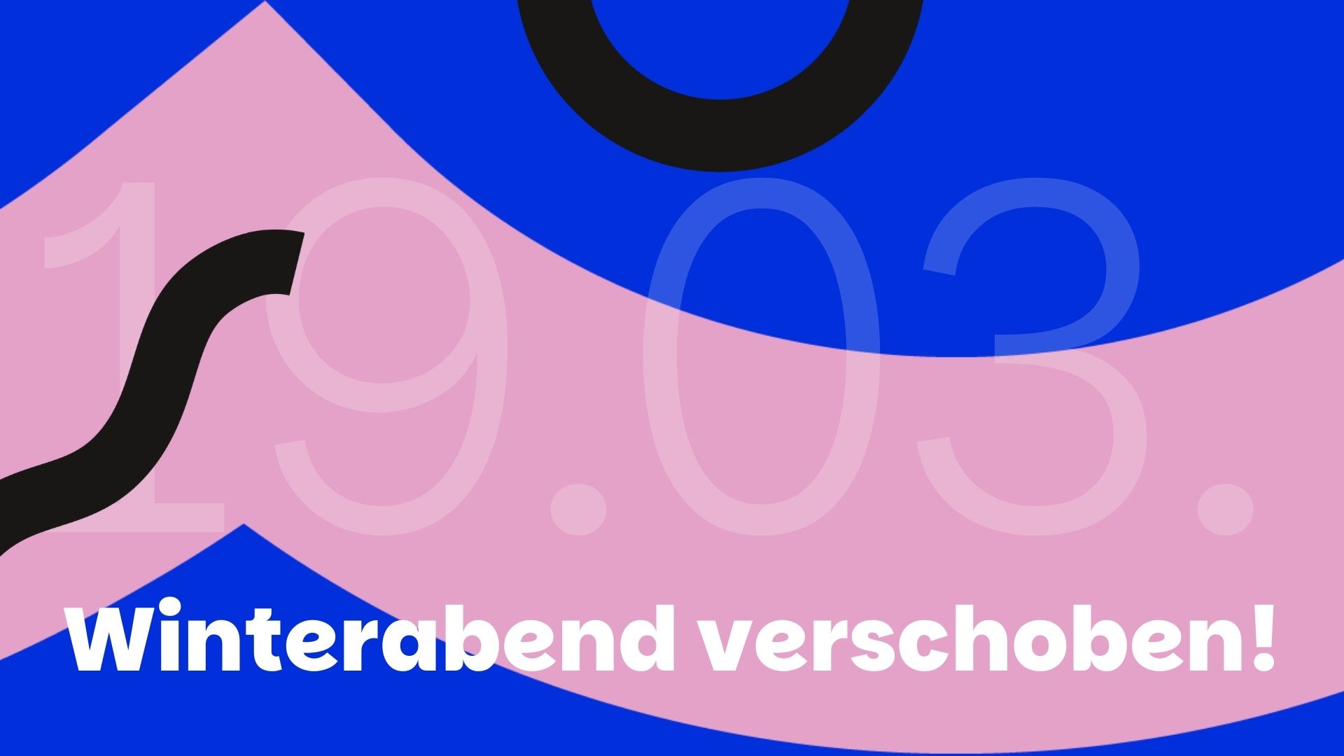 Winterabend verschoben!